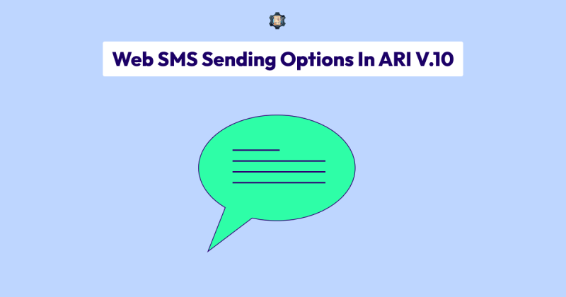 ARI V.10 Update – SMS sending option from the web app