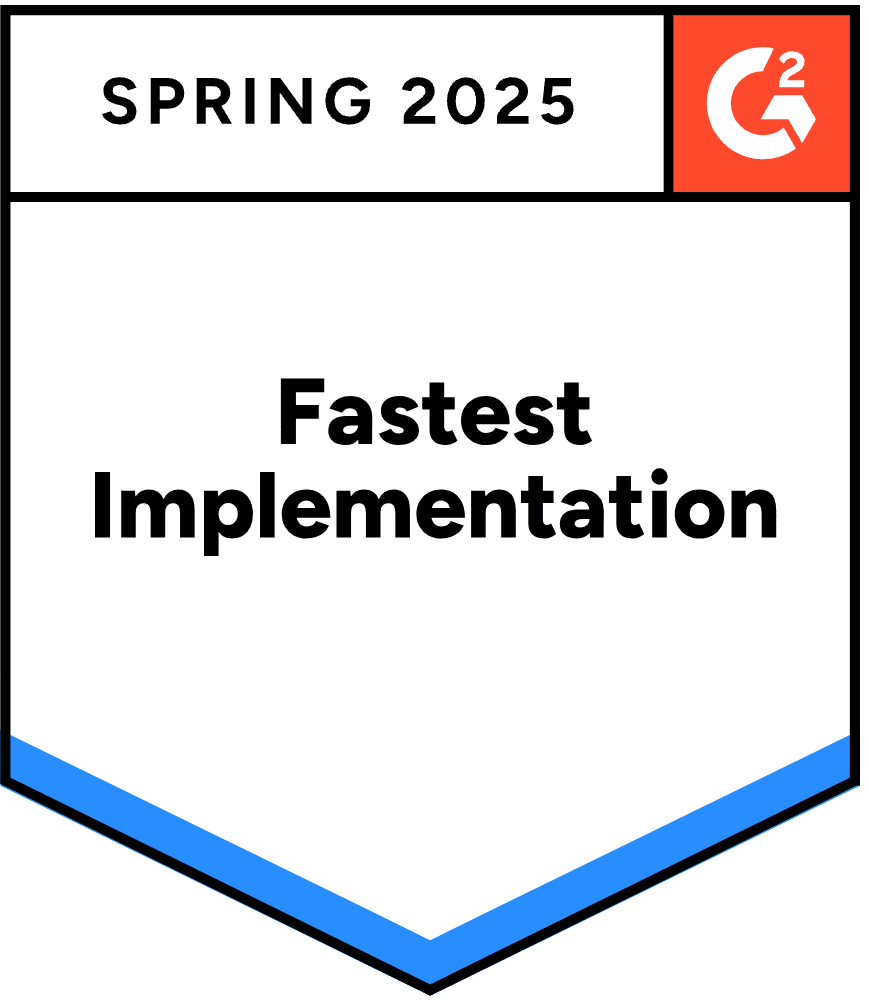 Fastest implementation award from g2 spring 2025